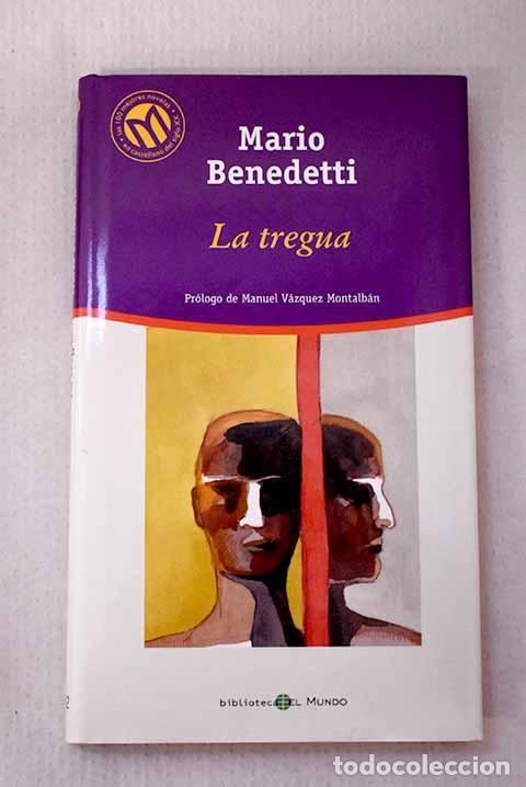 Libros: La tregua: Benedetti, Mario.- Benedetti, Mario