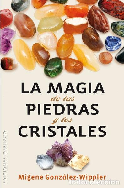 Libros: La magia de las piedras y los cristales- 9788497779036