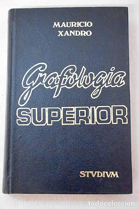 Livros em segunda m&atilde;o: Grafolog&iacute;a superior: Estudio morfol&oacute;gico de la escritura y m&eacute;todo de interpretaci&oacute;n psicol&oacute;gica
