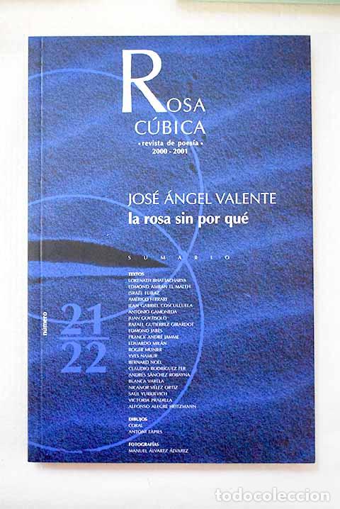 Livros em segunda m&atilde;o: Rosa C&uacute;bica 21-22, revista de poes&iacute;a, 2000-2001 : Jos&eacute; &Aacute;ngel Valente : la rosa sin por qu&eacute;