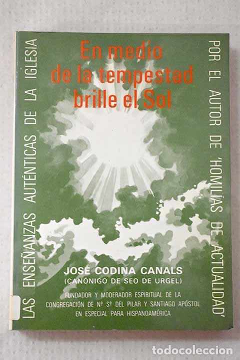 Livros em segunda m&atilde;o: En medio de la tempestad brillo el sol: las ense&ntilde;anzas aut&eacute;nticas de la iglesia