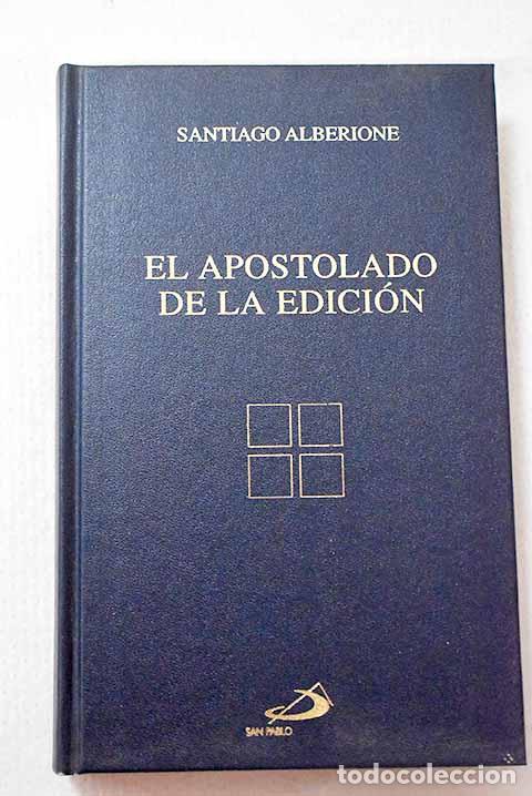Libros: El apostolado de la edicion.- Alberione, Santiago