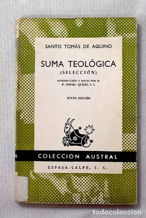 Libros: Suma teol&oacute;gica: (selecci&oacute;n).- Aquino, Santo Tom&aacute;s de