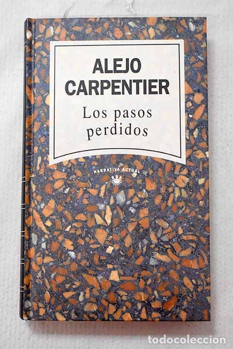 B&uuml;cher: Los pasos perdidos: Carpentier, Alejo.- Carpentier, Alejo