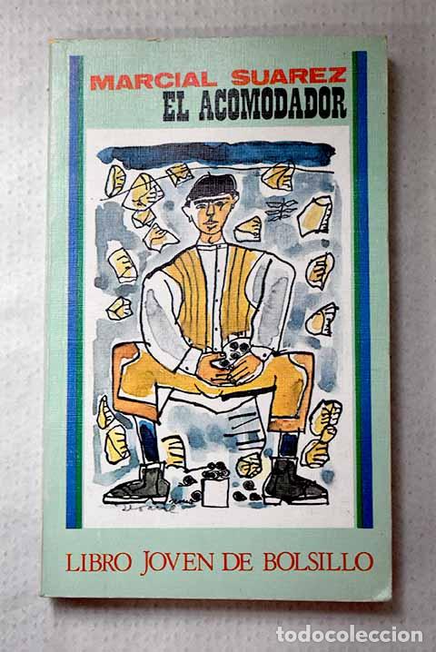 B&uuml;cher: El acomodador: Su&aacute;rez, Marcial.- Su&aacute;rez, Marcial