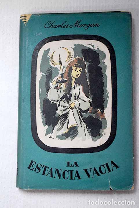 Libri di seconda mano: La estancia vac&iacute;a: Morgan, Charles.- Morgan, Charles