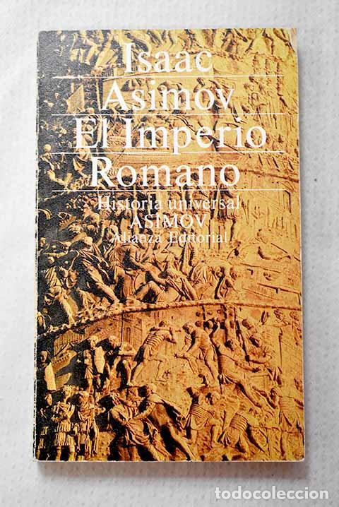 Libri di seconda mano: El Imperio Romano: Asimov, Isaac.- Asimov, Isaac