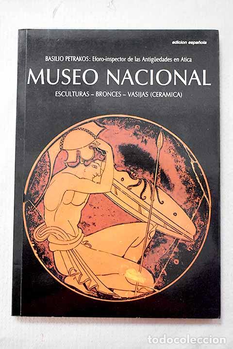 Libri di seconda mano: Museo Nacional : esculturas - bronces - vasijas (cer&aacute;mica)