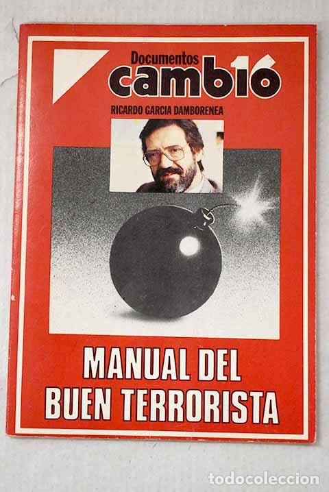 Libros: Manual del buen terrorista.- Garc&iacute;a Damborenea, Ricardo