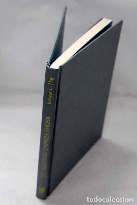 Libros: Tu felicidad empieza ahora: alcanza la plenitud aprendiendo a utilizar las afirmaciones