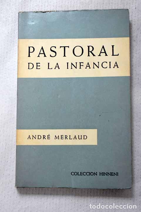 books: Pastoral de la infancia.- Merlaud, Andr&eacute;