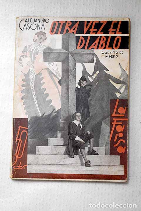 books: Otra vez el Diablo: Cuento de miedo en tres jornadas y un amanecer.- Casona, Alejandro