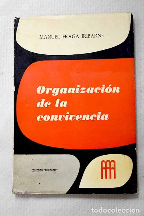 Livros em segunda m&atilde;o: Organizaci&oacute;n de la convivencia.- Fraga Iribarne, Manuel