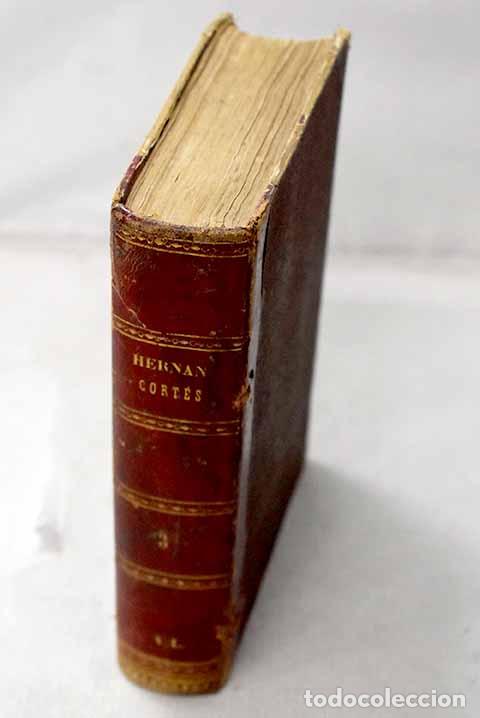 Livros em segunda m&atilde;o: Hern&aacute;n Cort&eacute;s: Descubrimiento y conquista de M&eacute;jico., Tomo III.- Lamartine, Alphonse de