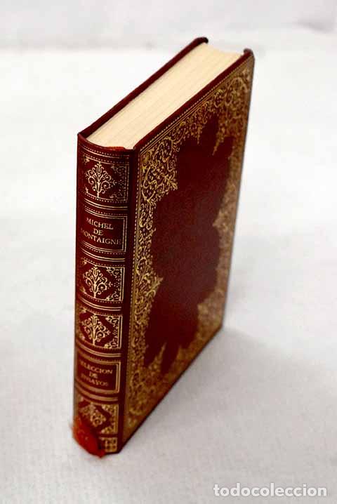 Libros: Ensayos. Seleccion: Montaigne, Michel de.- Montaigne, Michel de