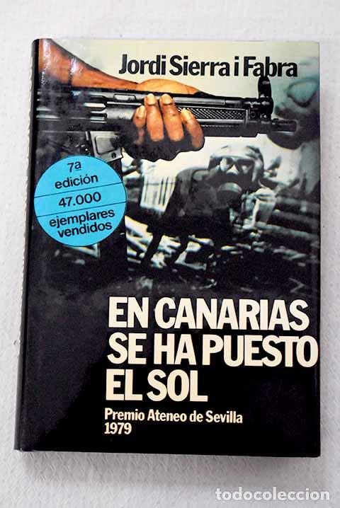 Libros: En Canarias se ha puesto el sol.- Sierra i Fabra, Jordi