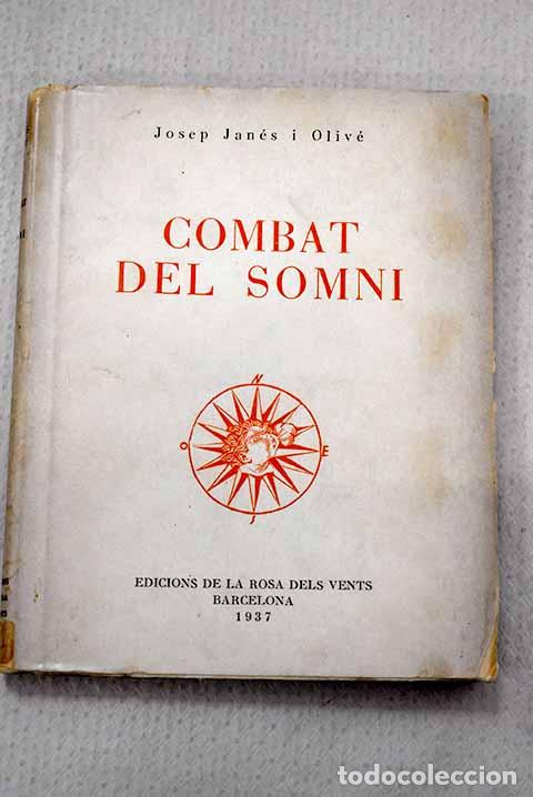 Libros: Combat del somni: Jan&eacute;s i Oliv&eacute;, Josep.- Jan&eacute;s i Oliv&eacute;, Josep