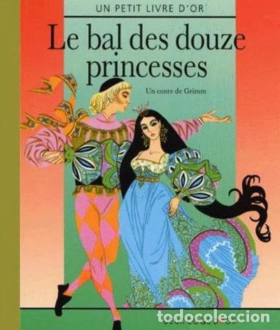 Libros: Le bal des douze princesses- 9782013920988