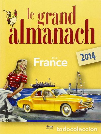 Libros: Grand almanach de la France 2014- 9782367461052