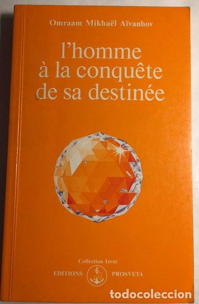 Libros: L'homme &agrave; la conqu&ecirc;te de sa destin&eacute;e- 3292490202010