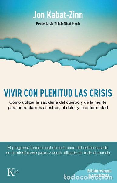 Libros: Vivir con plenitud las crisis- 9788472455672