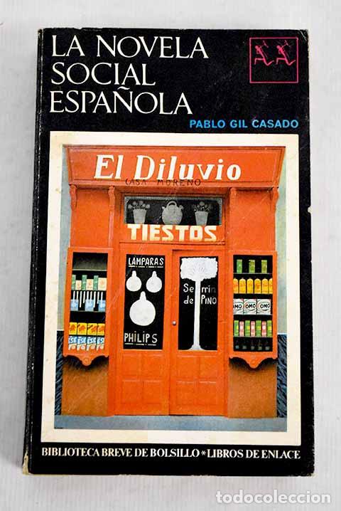 Livres: La novela social espa&ntilde;ola, (1942-1968).- Gil Casado, Pablo