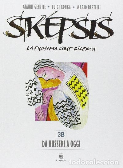 Libros: Sk&eacute;psis. La filosofia come ricerca. Volume 3A-3B- 9788842675235