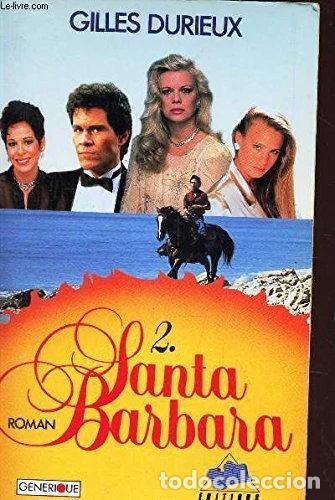 Libros: Santa Barbara. Tome 2- 9782877610056