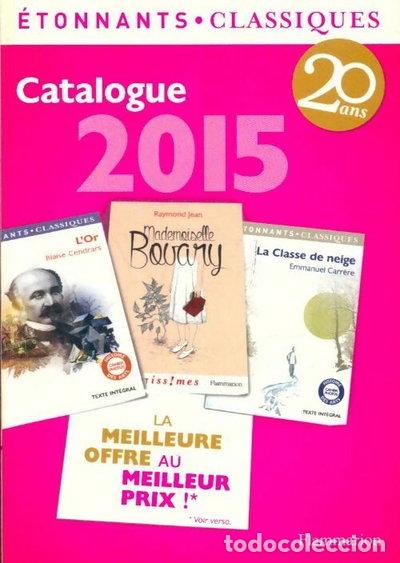 Libros: Catalogue Etonnants Classiques 2015- 9782081359345