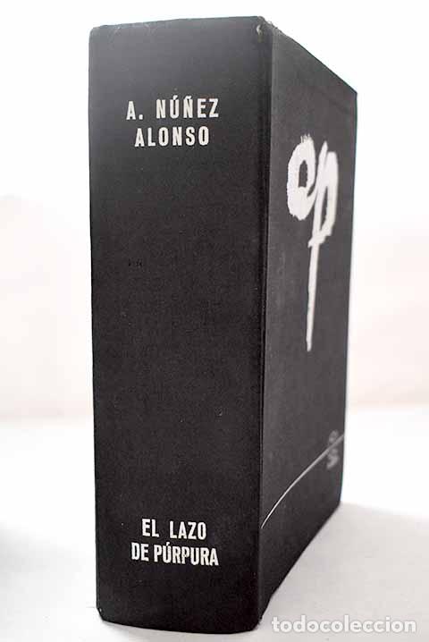 Libros: El lazo de p&uacute;rpura: N&uacute;&ntilde;ez Alonso, Alejandro.- N&uacute;&ntilde;ez Alonso, Alejandro