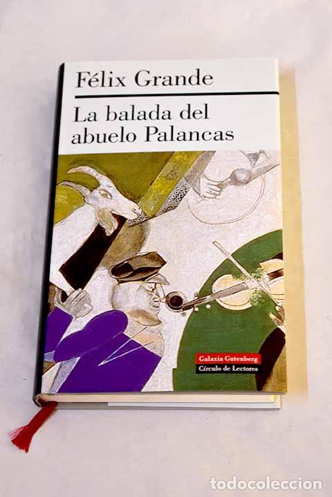Libros: La balada del abuelo Palancas.- Grande, F&eacute;lix