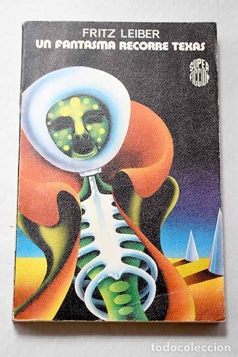 Libros: Un fantasma recorre Texas.- Leiber, Fritz