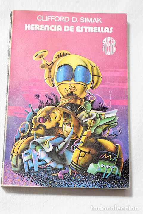 Libros: Herencia de estrellas.- Simak, Clifford D.