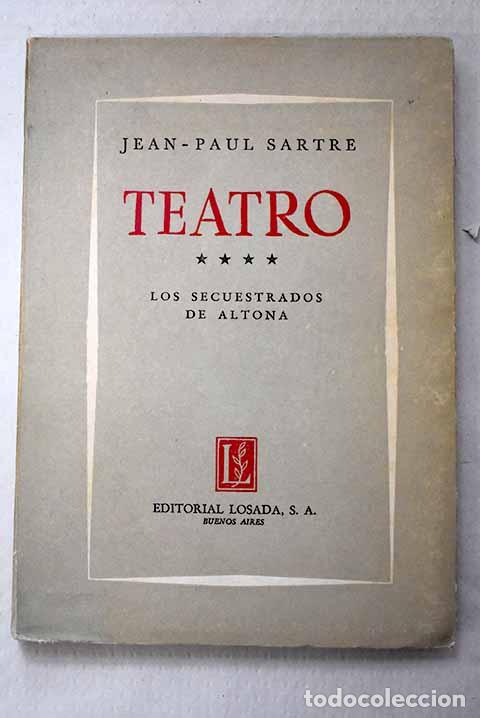 Libros: Los secuestrados de Altona: pieza en cinco actos.- Sartre, Jean-Paul