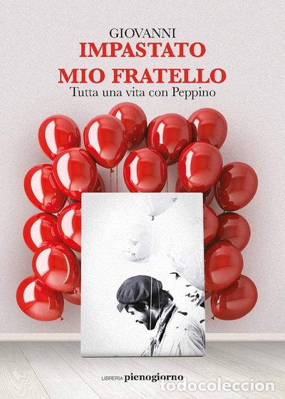 books: Mio fratello. Tutta una vita con Peppino- 9791280229052