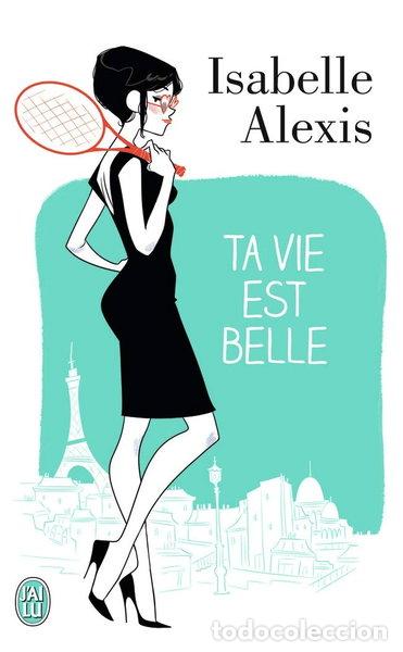 books: Ta vie est belle- 9782290092699