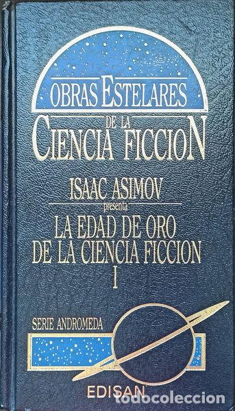 Libri di seconda mano: La Edad de Oro de la Ciencia Ficci&oacute;n I- 9788486472696