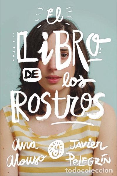 Libros: El libro de los rostros- 9788467593501