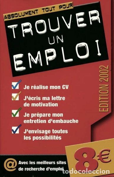 B&uuml;cher: Absolument tout pour trouver un emploi 2002- 9782842111700