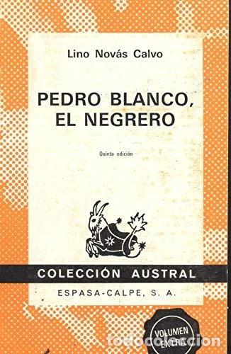 B&uuml;cher: Pedro Blanco, el negrero- 9788423901944