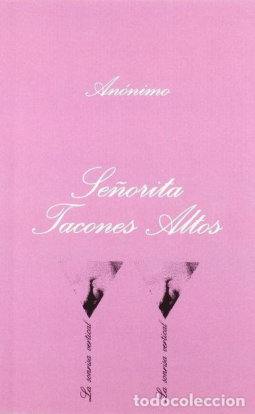 B&uuml;cher: Se&ntilde;orita Tacones Altos- 9788472233157