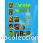 B&uuml;cher: L'ann&eacute;e au vert (Mai-Juin): Le jardin naturel - Mat&eacute;riel de culture- 9782874270390