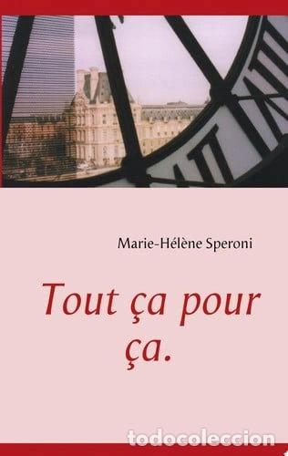books: Tout &ccedil;a pour &ccedil;a- 9782810619825