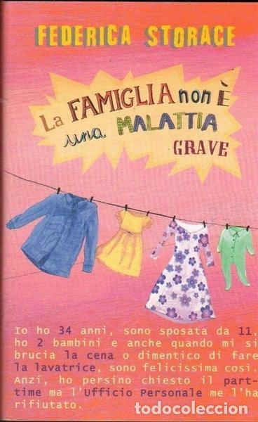 Libros: La famiglia non &egrave; una malattia grave- 9788821559891