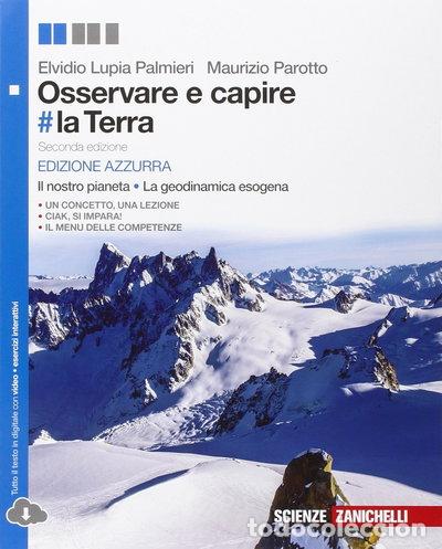 Libros: Osservare e capire #la Terra. Il nostro pianeta. La geodinamica esogena- 9788808536297