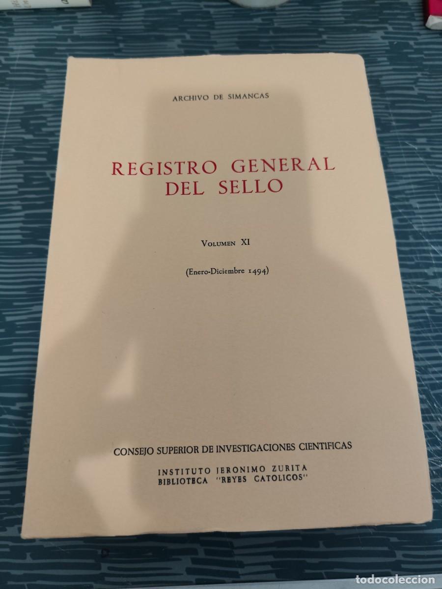 Livros em segunda m&atilde;o: REGISTRO GENERAL DEL SELLO,ARCHIVO DE SIMANCAS,VOL.XI,1970,885 P&Aacute;GINAS.