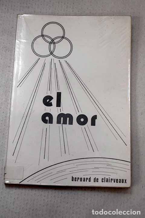 Libros: El amor: Bernardo: Jos&eacute; Bidegain..- Bernardo