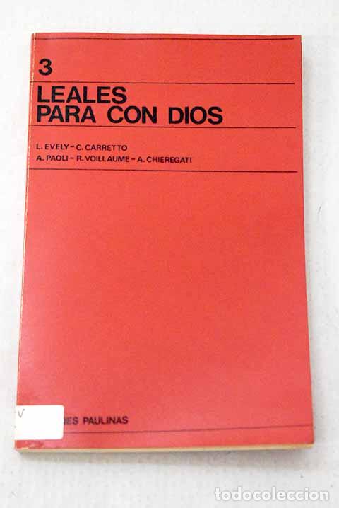 Libros: Leales con Dios: : Edic. Paulinas.