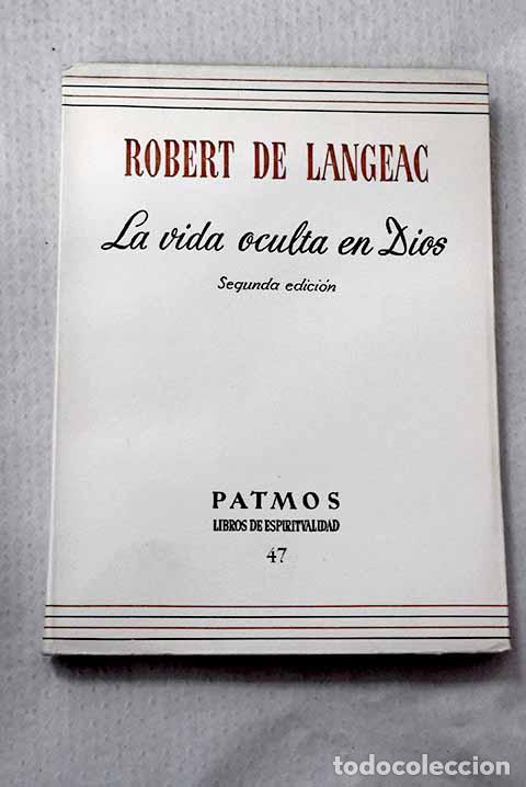 Libros: La vida oculta en Dios.- De Langeac, Robert
