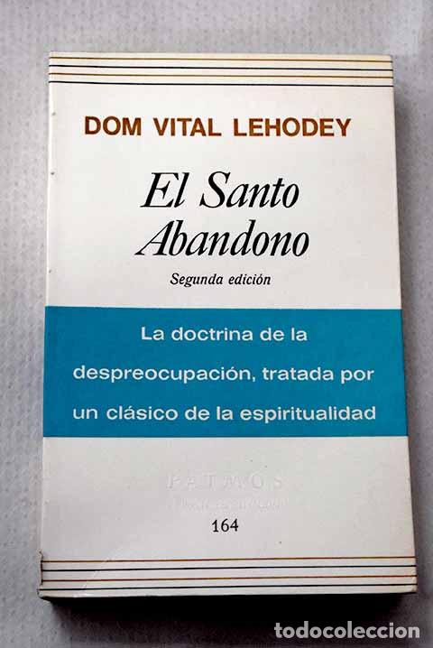 Libros: El Santo abandono: Lehodey, Vital.- Lehodey, Vital